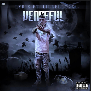 Vengeful (feat. LilRello2x)
