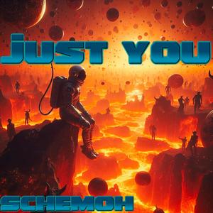 Just You
