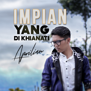 Impian Yang Di Khianati