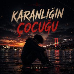 Karanlığın Çocuğu