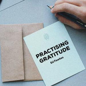 Practising Gratitude