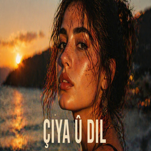Çiya û Dil
