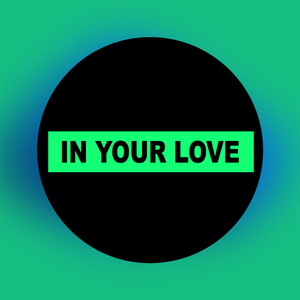 In Your Love
