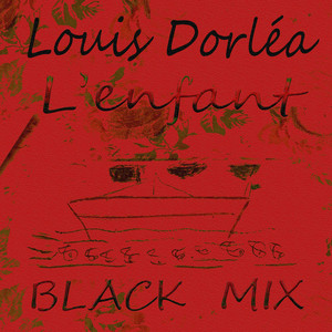 L'enfant (Black Mix)