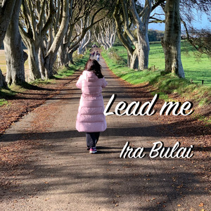 Lead me