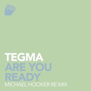 Are You Ready (Michael Hooker Re:Mix)