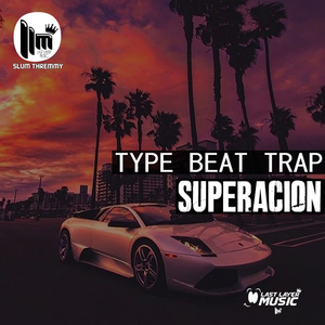 Superacion - Type Beat Trap