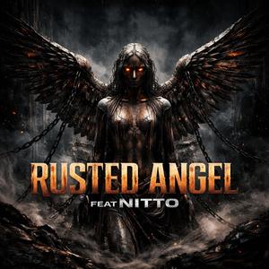 Rusted Angel (feat. Nitto)