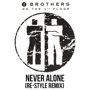 Never Alone (Re-Style Remix)