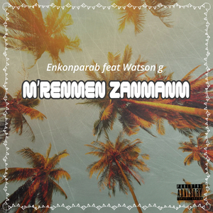 M’renmen Zanmanm