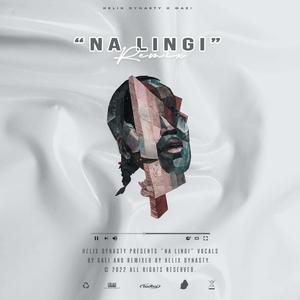 Na Lingi (Helix Dynasty Remix)