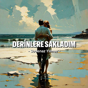 Derinlere Sakladım