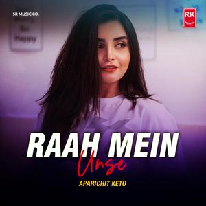 Raah Mein Unse