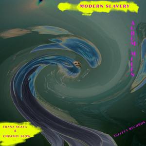 Modern Slavery (Original)