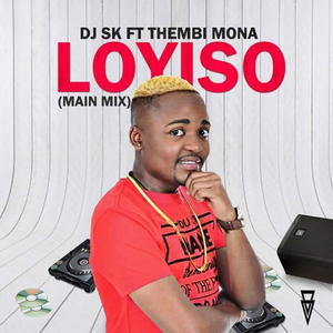 Loyiso (Main Mix)