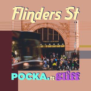 Flinders St (feat. gliff)