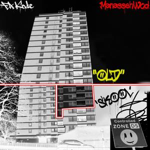 Old Skool (feat. ManassehWod)