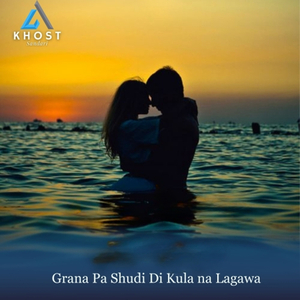 Grana Pa Shudi Di Kula Na Lagawa