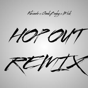 Hop Out (Afterlife Mix)