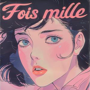 Fois mille