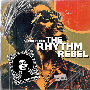 The Rhythm Rebel (Original Mix)