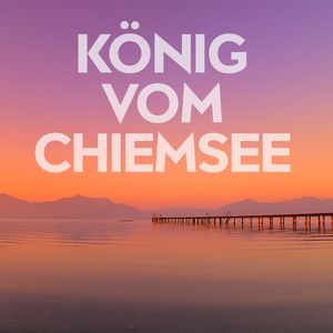 König vom Chiemsee