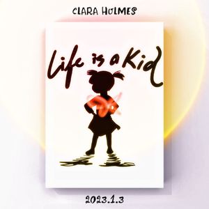 Life is a Kid