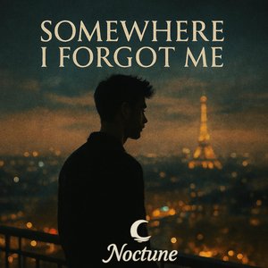 Somewhere I Forgot Me