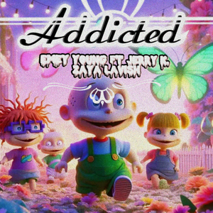 Addicted