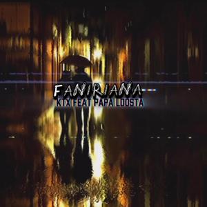 Faniriana (feat. KTX)