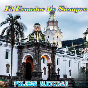 Chulla Quiteño / Guayaquileño / Chola Cuencana / Ambato / Soy del Carchi / Reina y Señora / Panecillo Querido / Latacunga Romántica / Chulla Riobambeño / Zaruma Urcu / Toros en Alausí / Playita Mía...