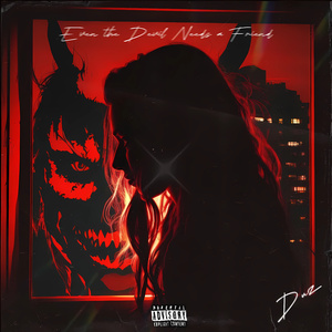 Even the Devil Needs a Friend