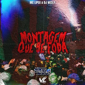 Montagem Que Se Foda