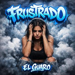 FUSTRADO (EL INSOLENTE Remix)
