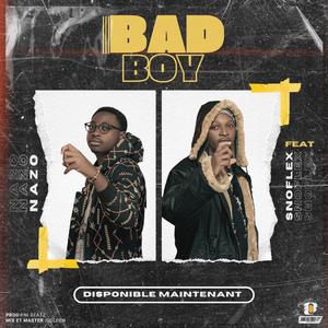 Bad Boy (feat. Snoflex)
