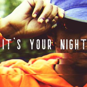 It's Your Night (feat. Giyani)