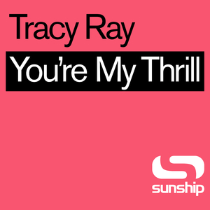 You're My Thrill (UKG Mix)