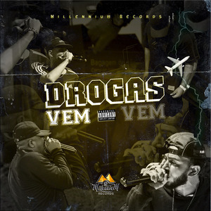Drogas Vem