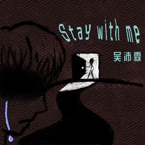 Stay With Me