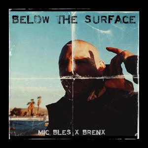 Below The Surface (feat. DJ TMB)