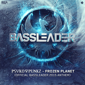 Frozen Planet (Official Bassleader 2015 Anthem) (Radio Version)