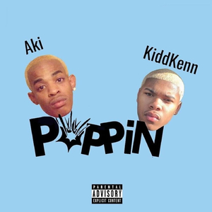 Poppin (feat. Kidd Kenn)