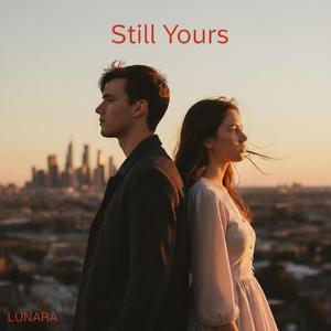 Still Yours