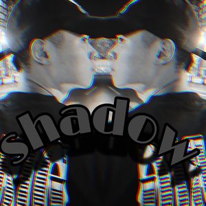 Shadow