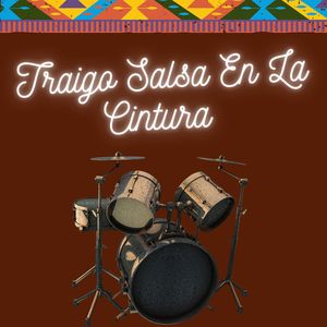 Traigo salsa en la cintura