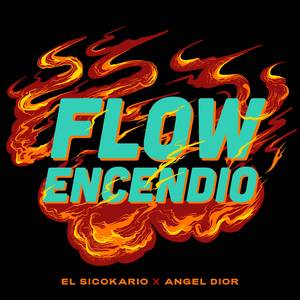 Flow Encendio (with Angel Dior)
