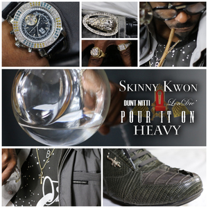 Pour It On Heavy (Clean)