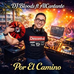 Por El Camino (feat. Al Cantante)