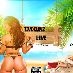 Live Euphoria (feat. Tivi Gunz) (Live)