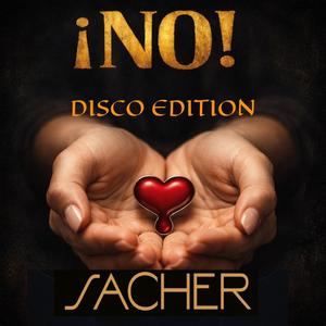 ¡NO! (DISCO EDITION)
